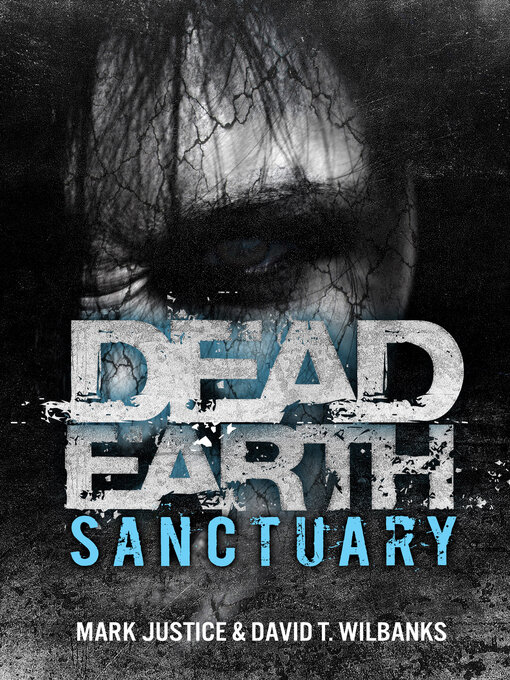 Title details for Dead Earth by Mark Justice - Available